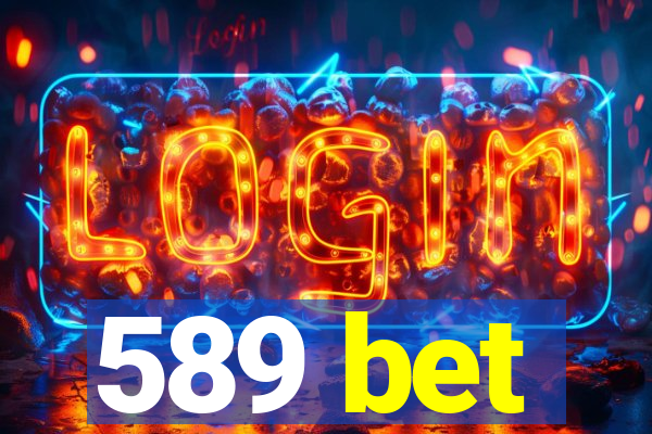 589 bet